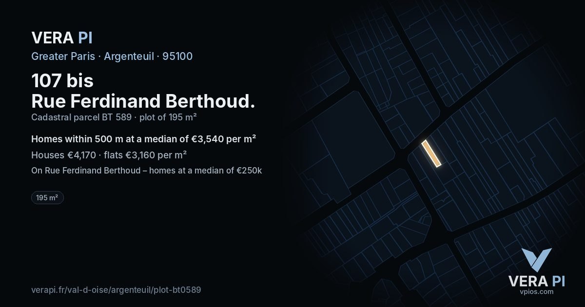 107 bis Rue Ferdinand Berthoud, Argenteuil at night – the plot lit, the parcels around coloured by the prices near them