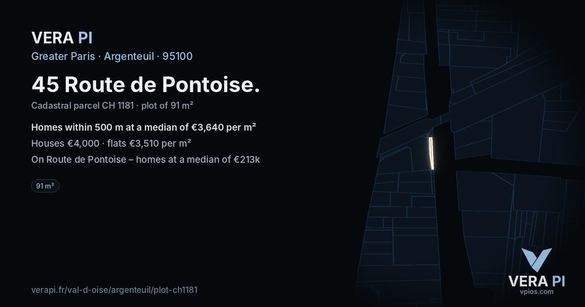 45 Route de Pontoise, Argenteuil at night – the plot lit, the parcels around coloured by the prices near them