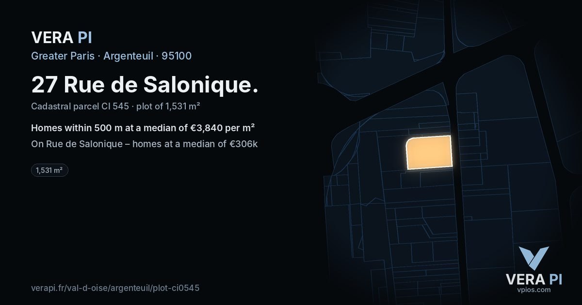 27 Rue de Salonique, Argenteuil at night – the plot lit, the parcels around coloured by the prices near them