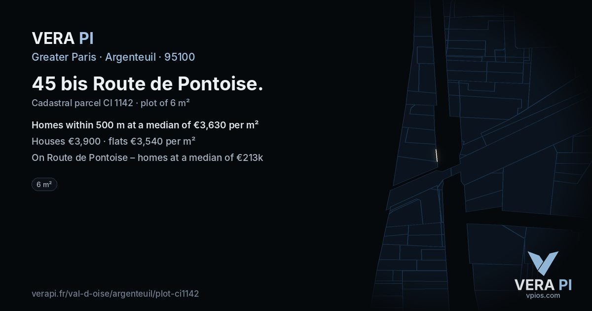 45 bis Route de Pontoise, Argenteuil at night – the plot lit, the parcels around coloured by the prices near them