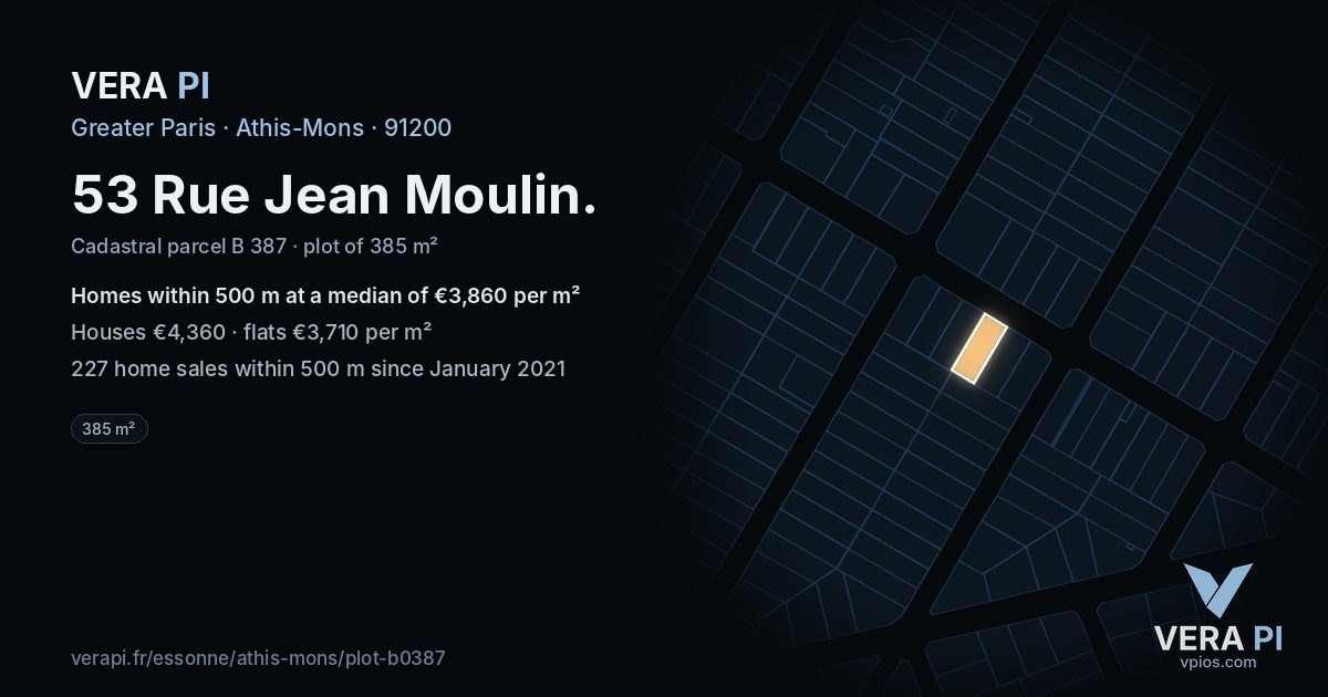 53 Rue Jean Moulin, Athis-Mons at night – the plot lit, the parcels around coloured by the prices near them