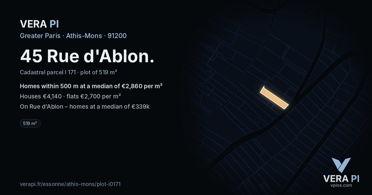 45 Rue d'Ablon, Athis-Mons at night – the plot lit, the parcels around coloured by the prices near them