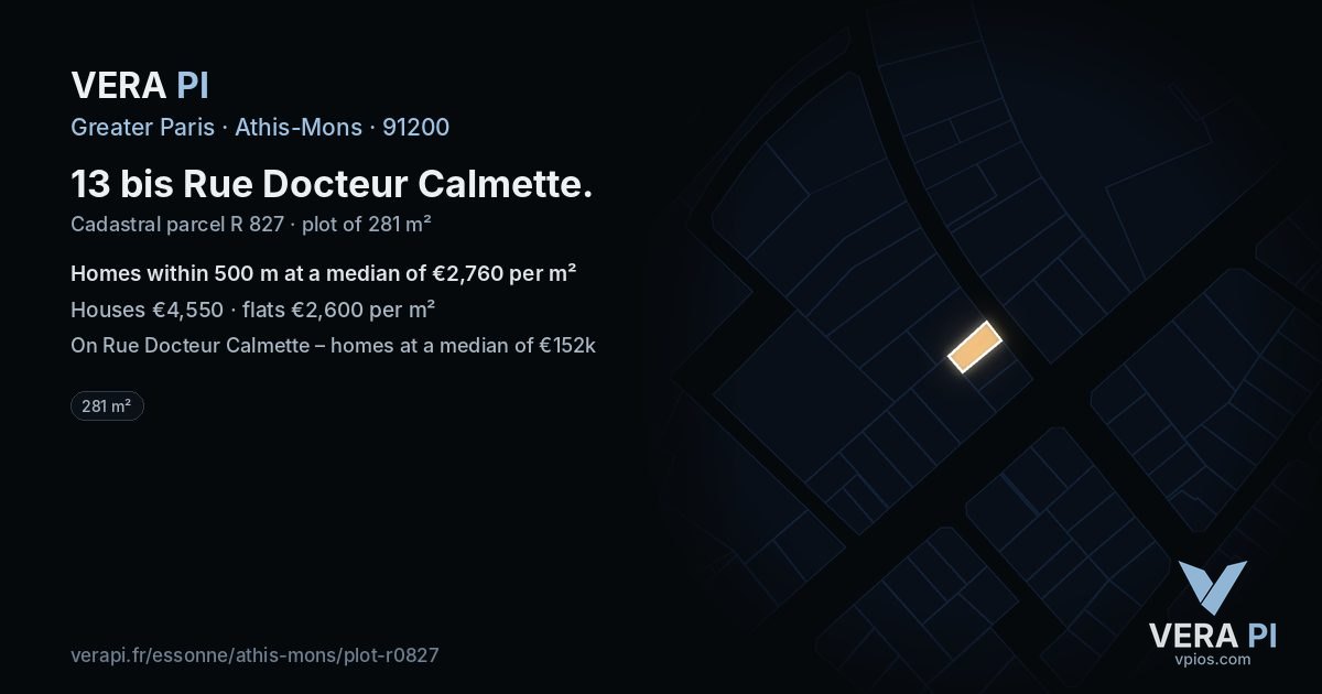 13 bis Rue Docteur Calmette, Athis-Mons at night – the plot lit, the parcels around coloured by the prices near them