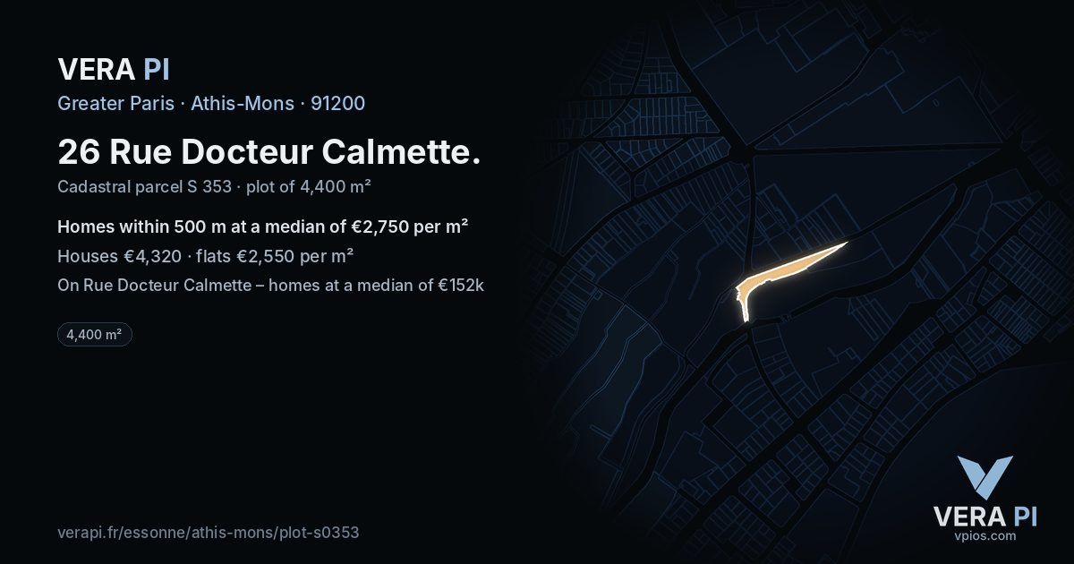 26 Rue Docteur Calmette, Athis-Mons at night – the plot lit, the parcels around coloured by the prices near them