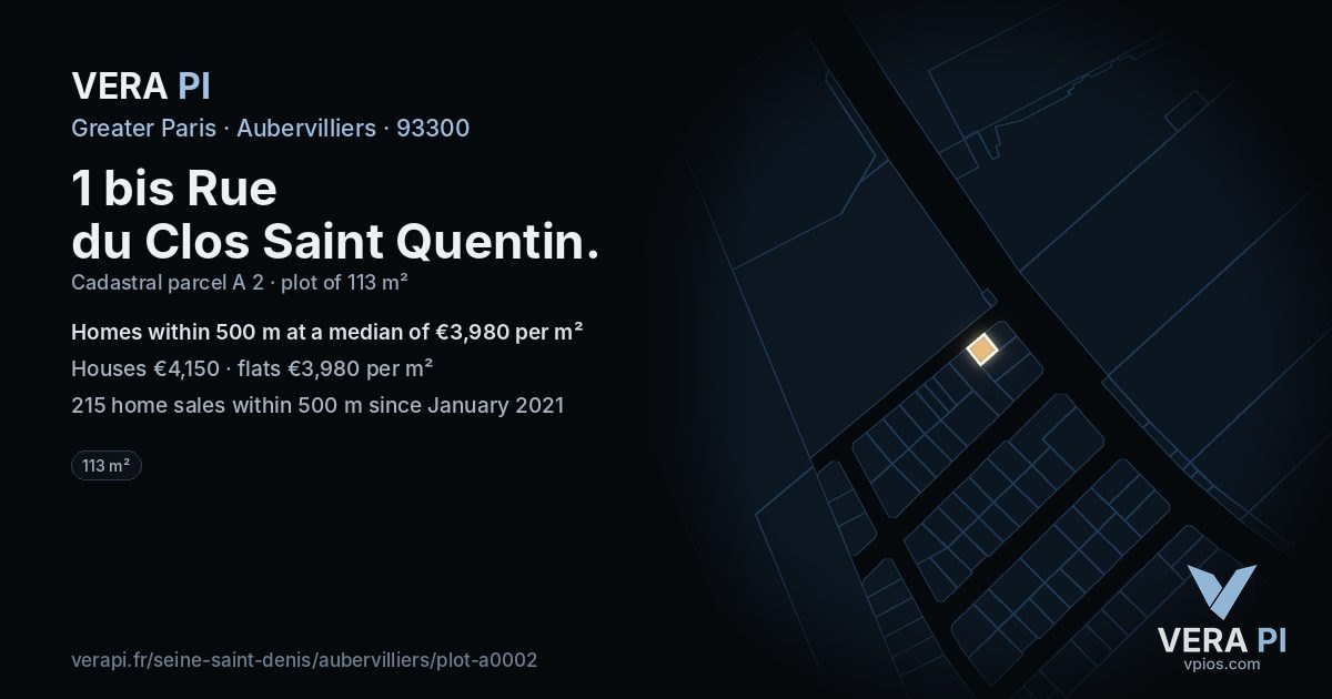 1 bis Rue du Clos Saint Quentin, Aubervilliers at night – the plot lit, the parcels around coloured by the prices near them