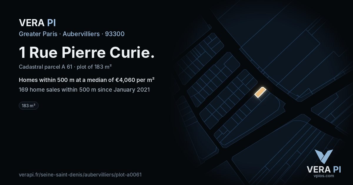 1 Rue Pierre Curie, Aubervilliers at night – the plot lit, the parcels around coloured by the prices near them