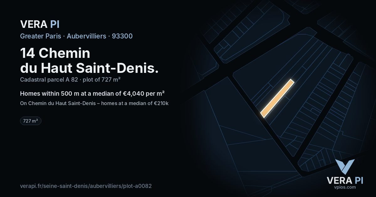 14 Chemin du Haut Saint-Denis, Aubervilliers at night – the plot lit, the parcels around coloured by the prices near them