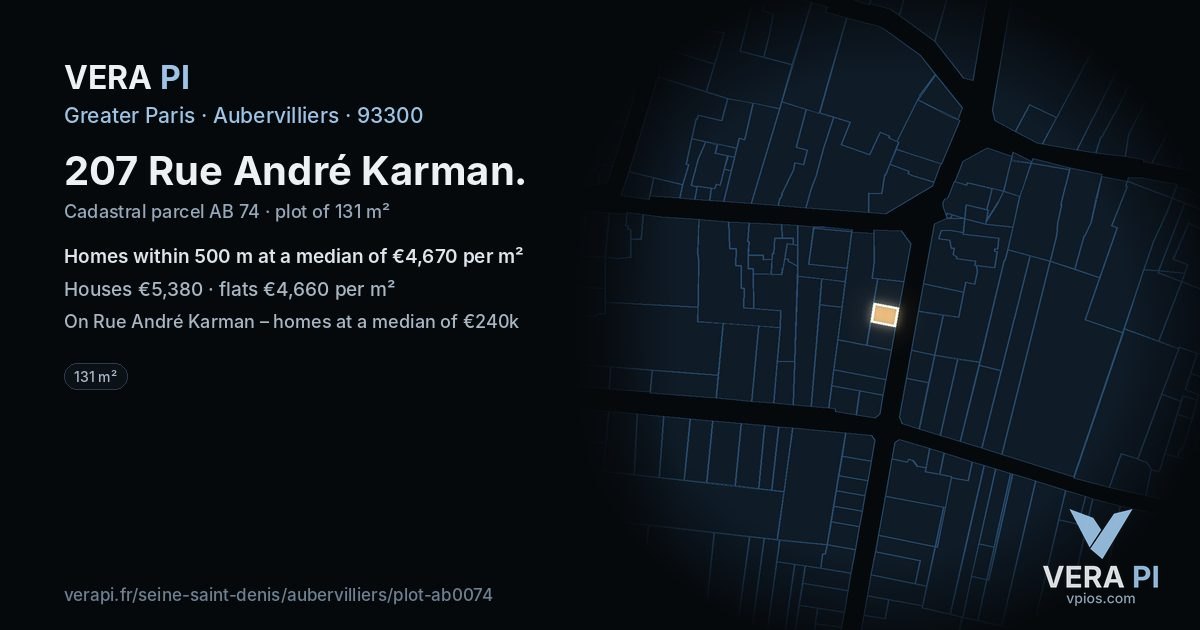 207 Rue André Karman, Aubervilliers at night – the plot lit, the parcels around coloured by the prices near them