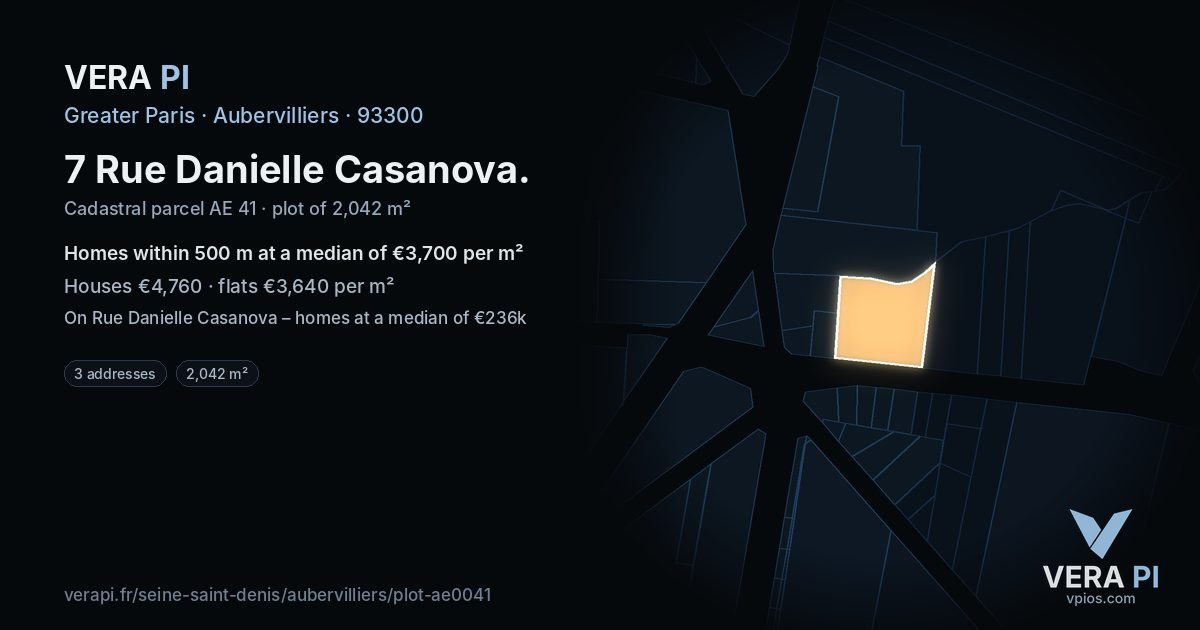 7 Rue Danielle Casanova, Aubervilliers at night – the plot lit, the parcels around coloured by the prices near them