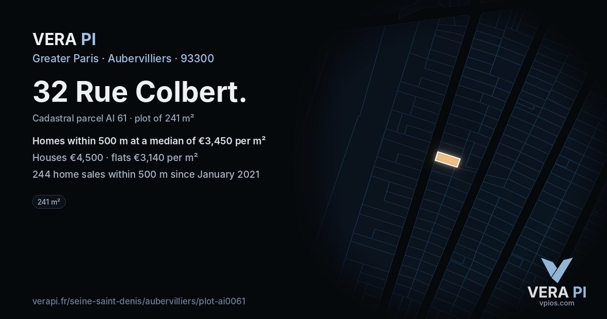 32 Rue Colbert, Aubervilliers at night – the plot lit, the parcels around coloured by the prices near them