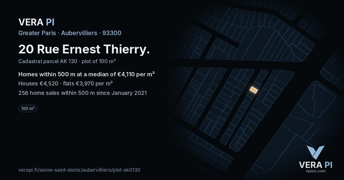 20 Rue Ernest Thierry, Aubervilliers at night – the plot lit, the parcels around coloured by the prices near them