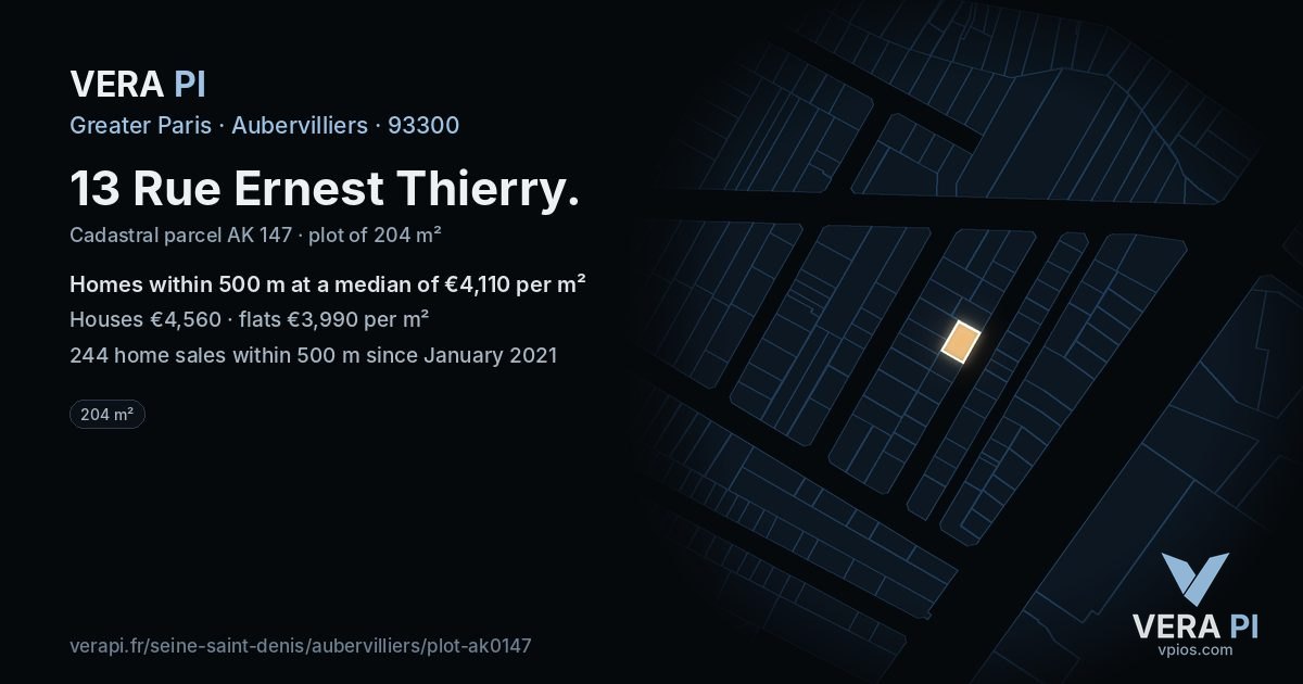 13 Rue Ernest Thierry, Aubervilliers at night – the plot lit, the parcels around coloured by the prices near them