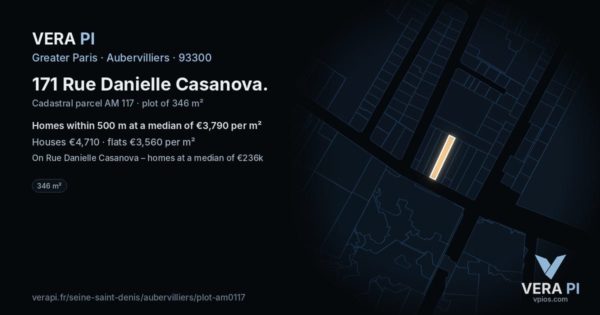 171 Rue Danielle Casanova, Aubervilliers at night – the plot lit, the parcels around coloured by the prices near them