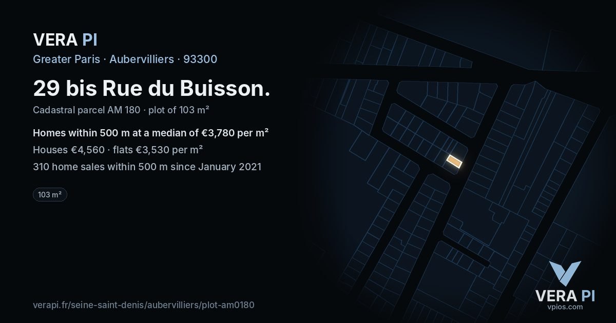 29 bis Rue du Buisson, Aubervilliers at night – the plot lit, the parcels around coloured by the prices near them