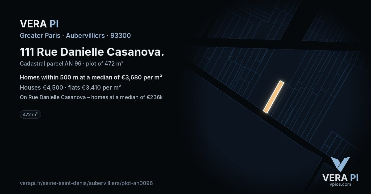 111 Rue Danielle Casanova, Aubervilliers at night – the plot lit, the parcels around coloured by the prices near them
