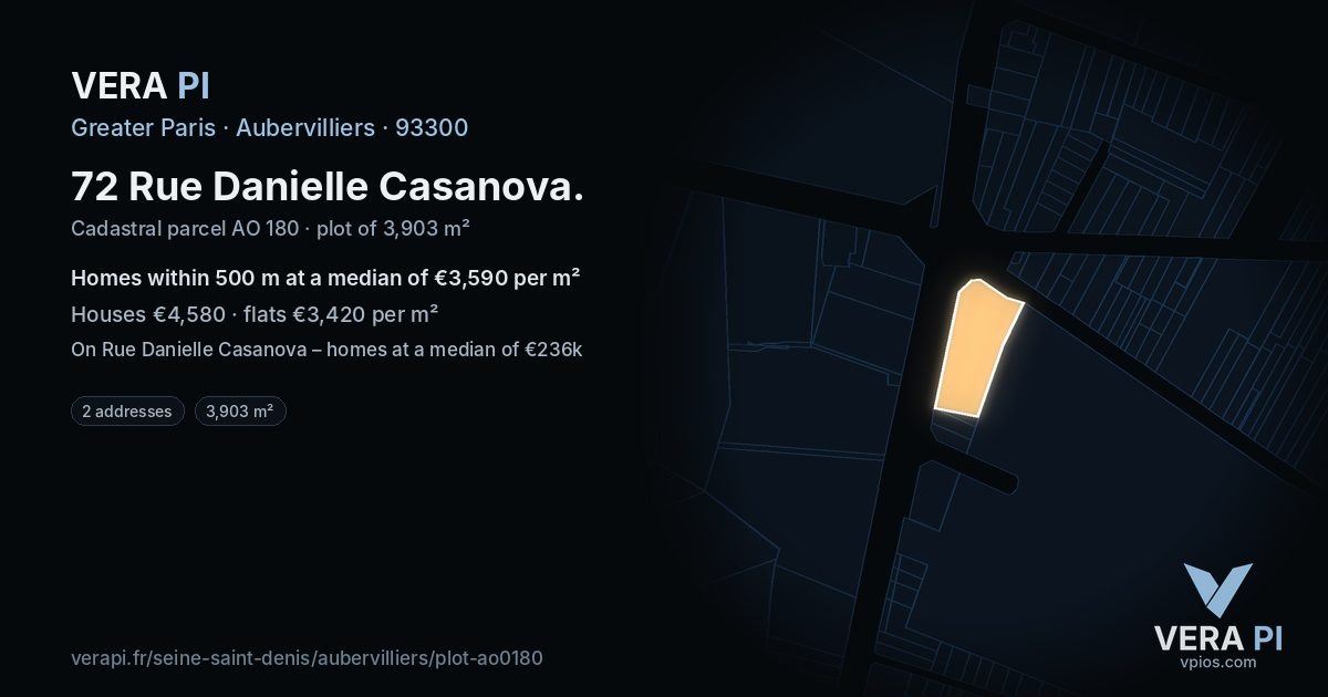 72 Rue Danielle Casanova, Aubervilliers at night – the plot lit, the parcels around coloured by the prices near them