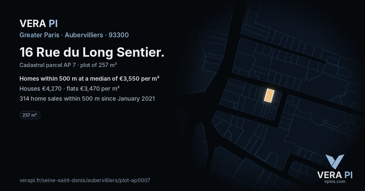 16 Rue du Long Sentier, Aubervilliers at night – the plot lit, the parcels around coloured by the prices near them