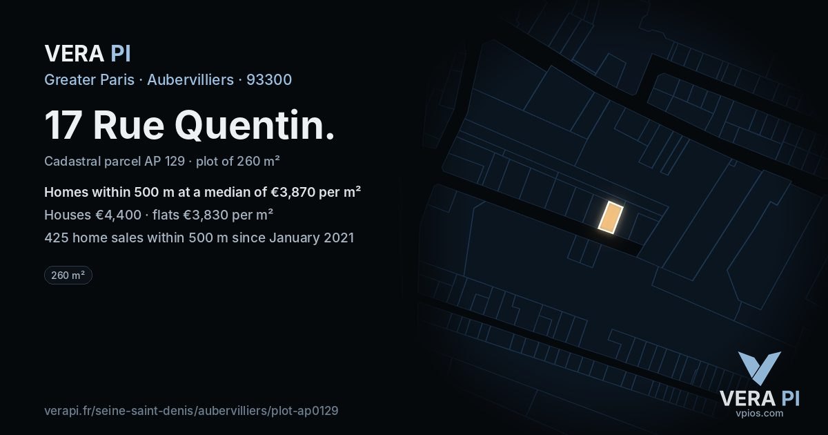 17 Rue Quentin, Aubervilliers at night – the plot lit, the parcels around coloured by the prices near them
