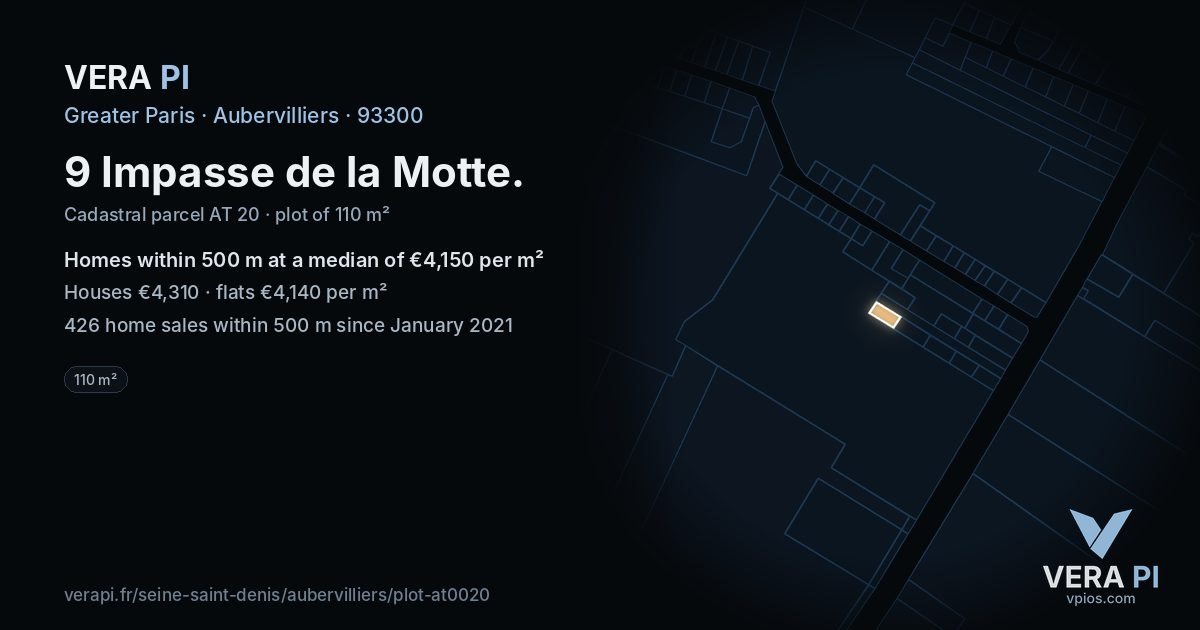 9 Impasse de la Motte, Aubervilliers at night – the plot lit, the parcels around coloured by the prices near them