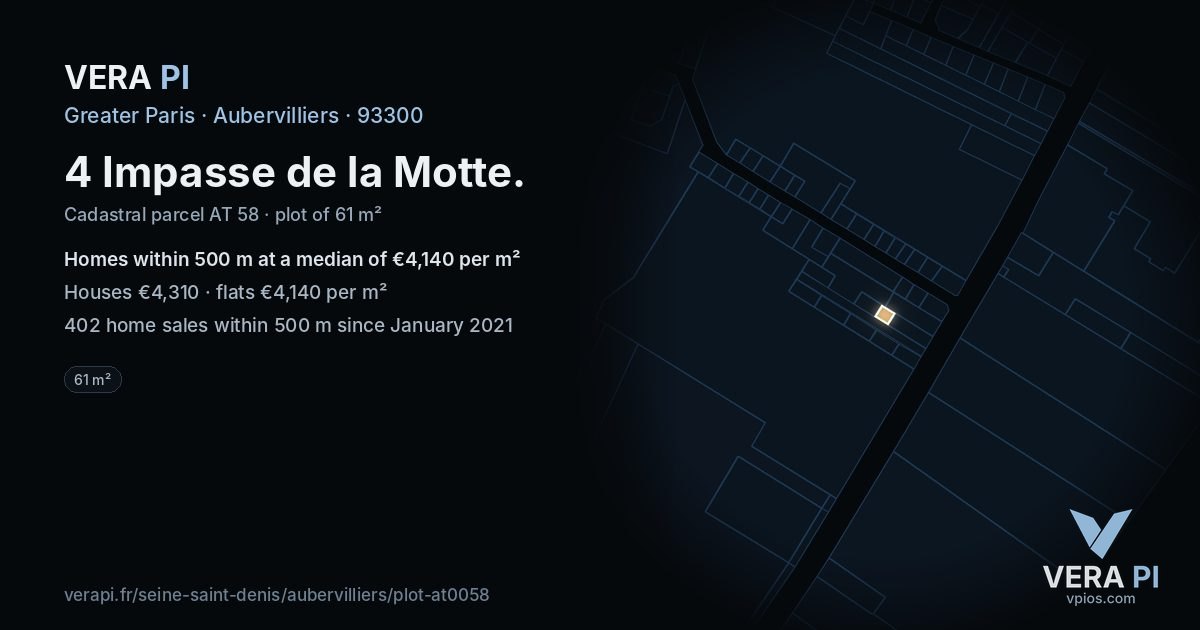 4 Impasse de la Motte, Aubervilliers at night – the plot lit, the parcels around coloured by the prices near them