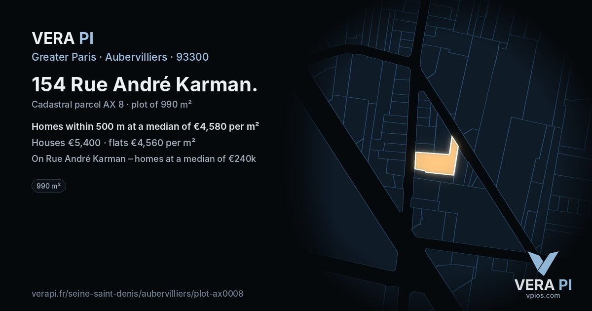 154 Rue André Karman, Aubervilliers at night – the plot lit, the parcels around coloured by the prices near them