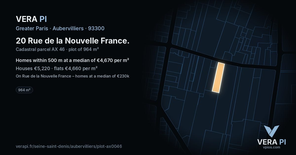 20 Rue de la Nouvelle France, Aubervilliers at night – the plot lit, the parcels around coloured by the prices near them