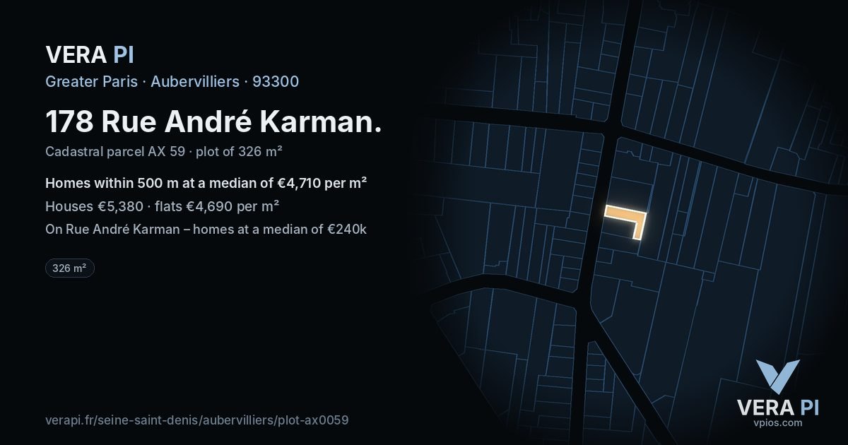 178 Rue André Karman, Aubervilliers at night – the plot lit, the parcels around coloured by the prices near them