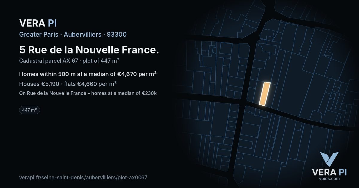 5 Rue de la Nouvelle France, Aubervilliers at night – the plot lit, the parcels around coloured by the prices near them