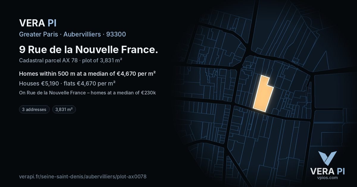9 Rue de la Nouvelle France, Aubervilliers at night – the plot lit, the parcels around coloured by the prices near them