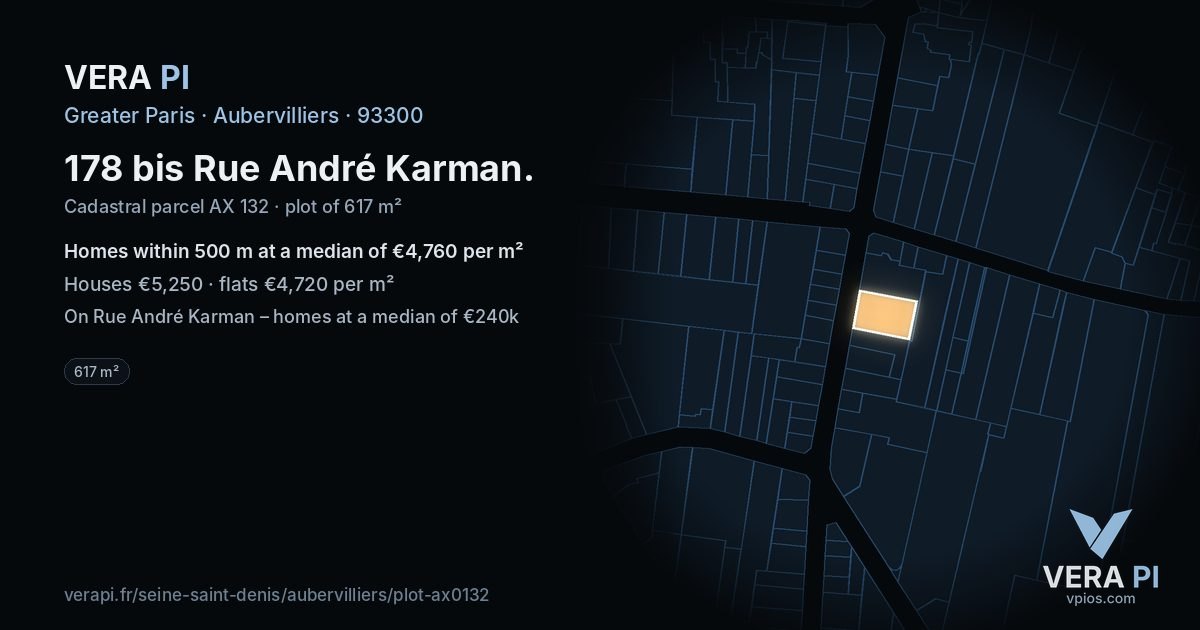 178 bis Rue André Karman, Aubervilliers at night – the plot lit, the parcels around coloured by the prices near them