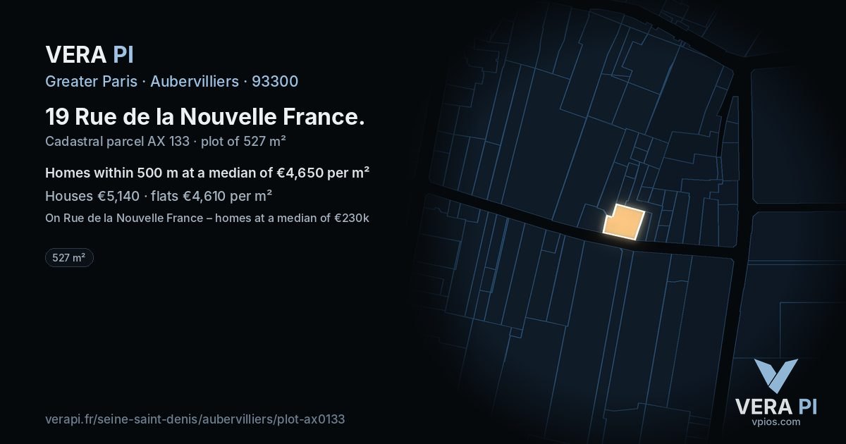 19 Rue de la Nouvelle France, Aubervilliers at night – the plot lit, the parcels around coloured by the prices near them
