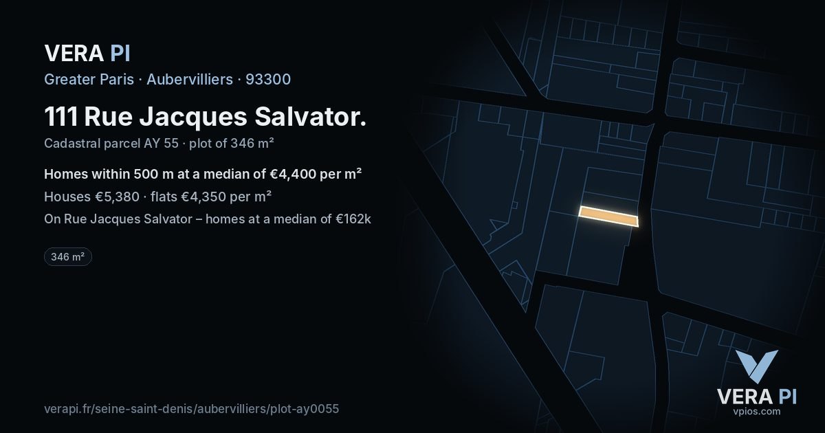 111 Rue Jacques Salvator, Aubervilliers at night – the plot lit, the parcels around coloured by the prices near them
