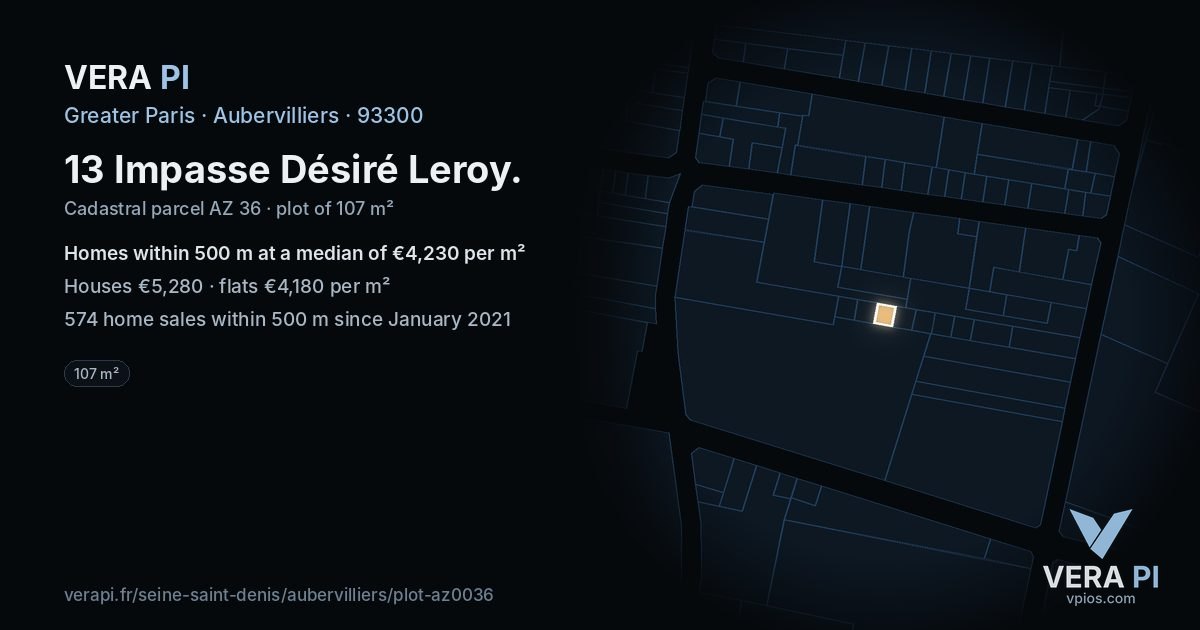 13 Impasse Désiré Leroy, Aubervilliers at night – the plot lit, the parcels around coloured by the prices near them