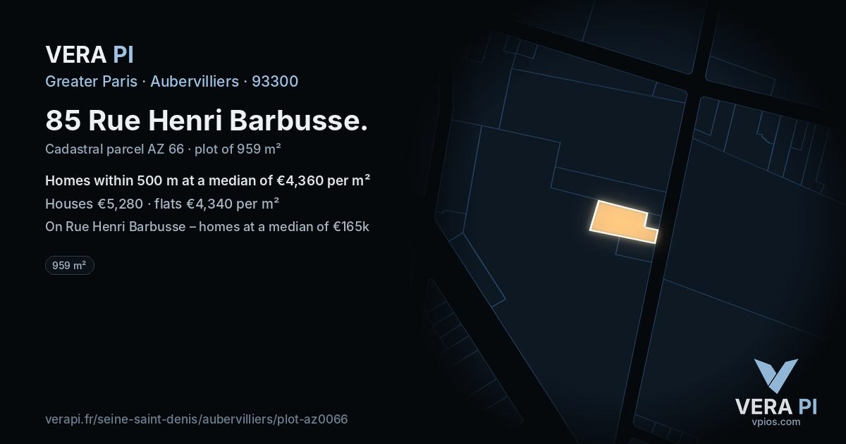 85 Rue Henri Barbusse, Aubervilliers at night – the plot lit, the parcels around coloured by the prices near them