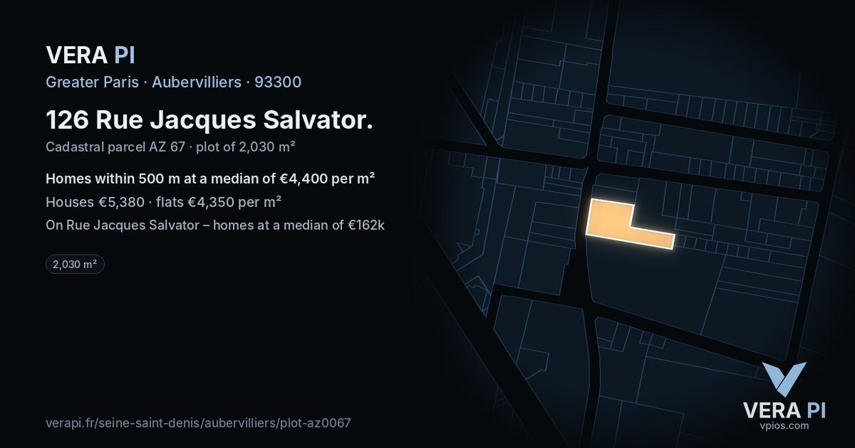 126 Rue Jacques Salvator, Aubervilliers at night – the plot lit, the parcels around coloured by the prices near them