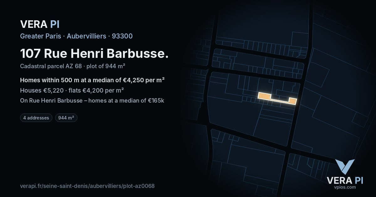 107 Rue Henri Barbusse, Aubervilliers at night – the plot lit, the parcels around coloured by the prices near them