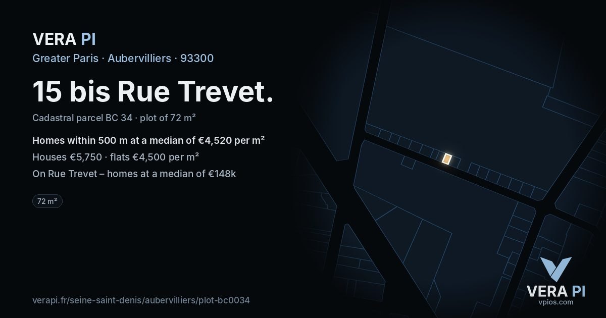 15 bis Rue Trevet, Aubervilliers at night – the plot lit, the parcels around coloured by the prices near them
