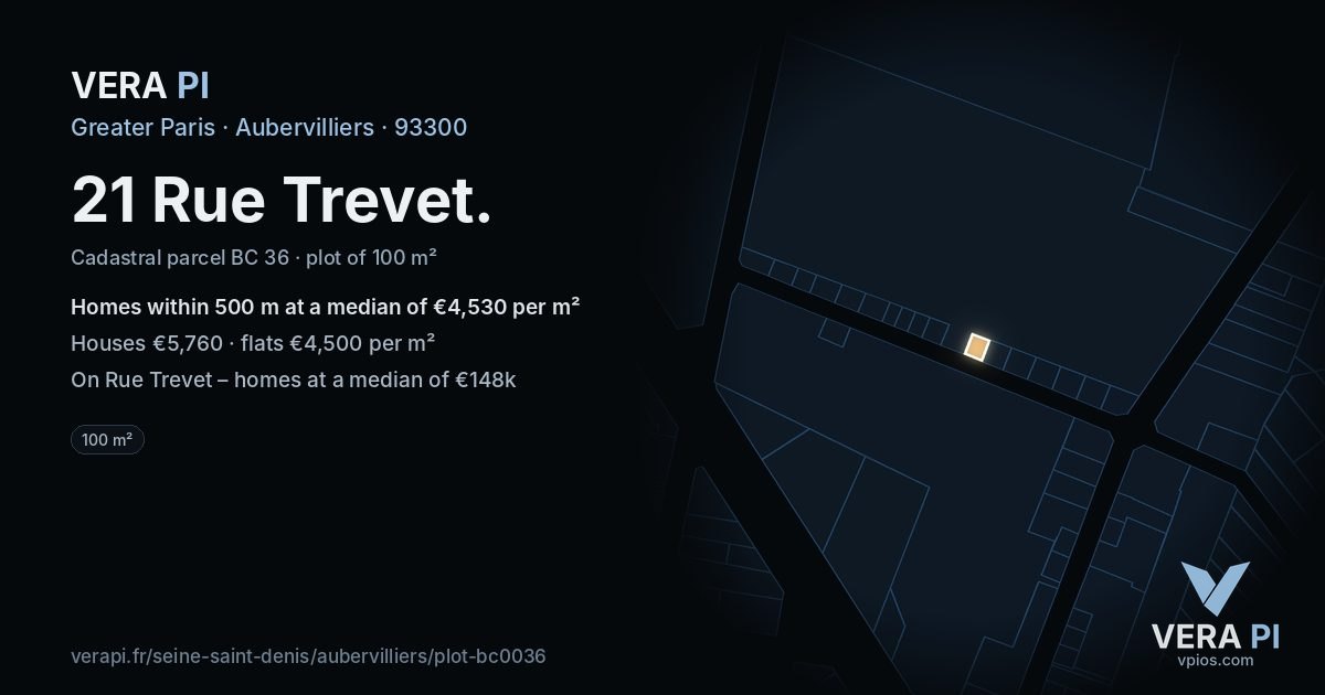 21 Rue Trevet, Aubervilliers at night – the plot lit, the parcels around coloured by the prices near them