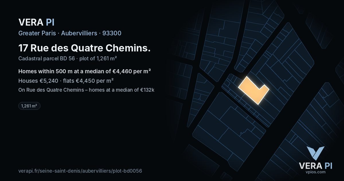 17 Rue des Quatre Chemins, Aubervilliers at night – the plot lit, the parcels around coloured by the prices near them