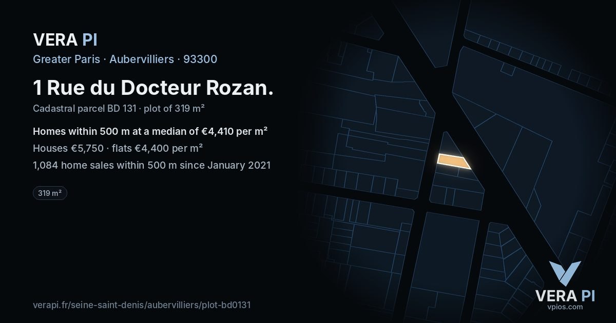 1 Rue du Docteur Rozan, Aubervilliers at night – the plot lit, the parcels around coloured by the prices near them