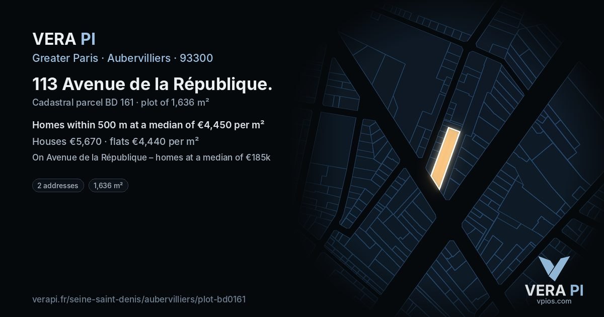 113 Avenue de la République, Aubervilliers at night – the plot lit, the parcels around coloured by the prices near them