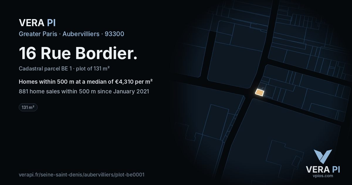 16 Rue Bordier, Aubervilliers at night – the plot lit, the parcels around coloured by the prices near them