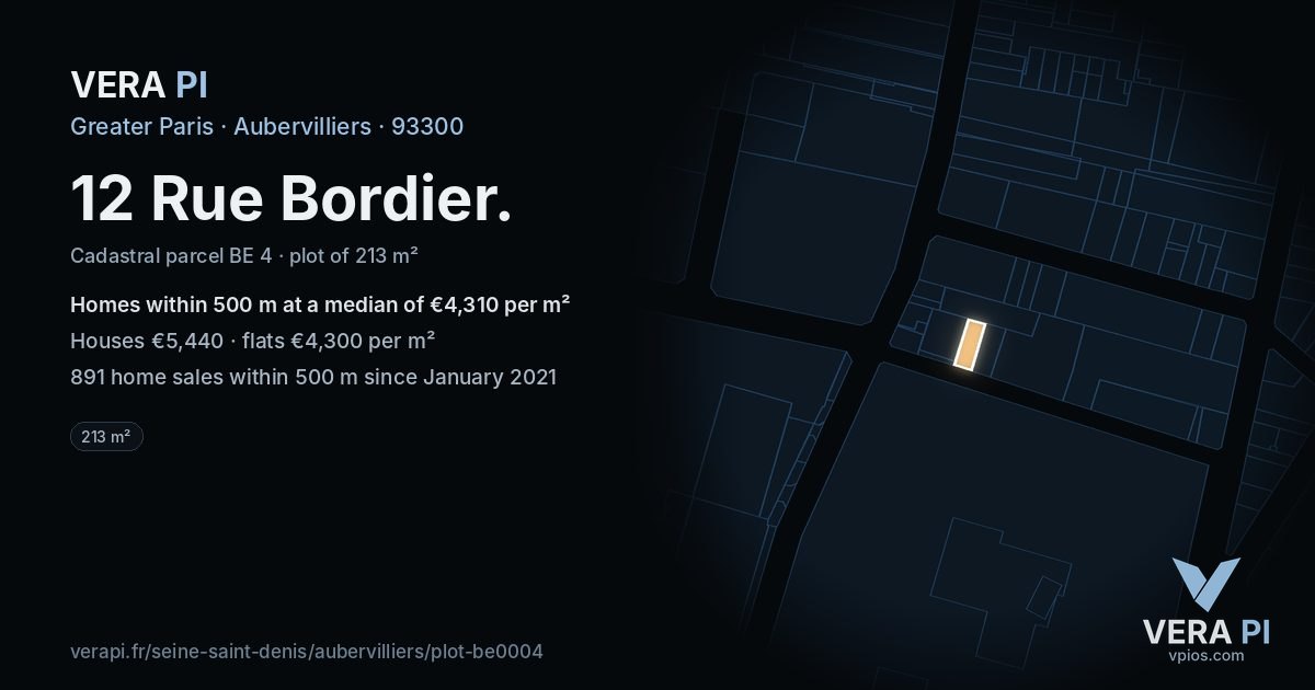 12 Rue Bordier, Aubervilliers at night – the plot lit, the parcels around coloured by the prices near them