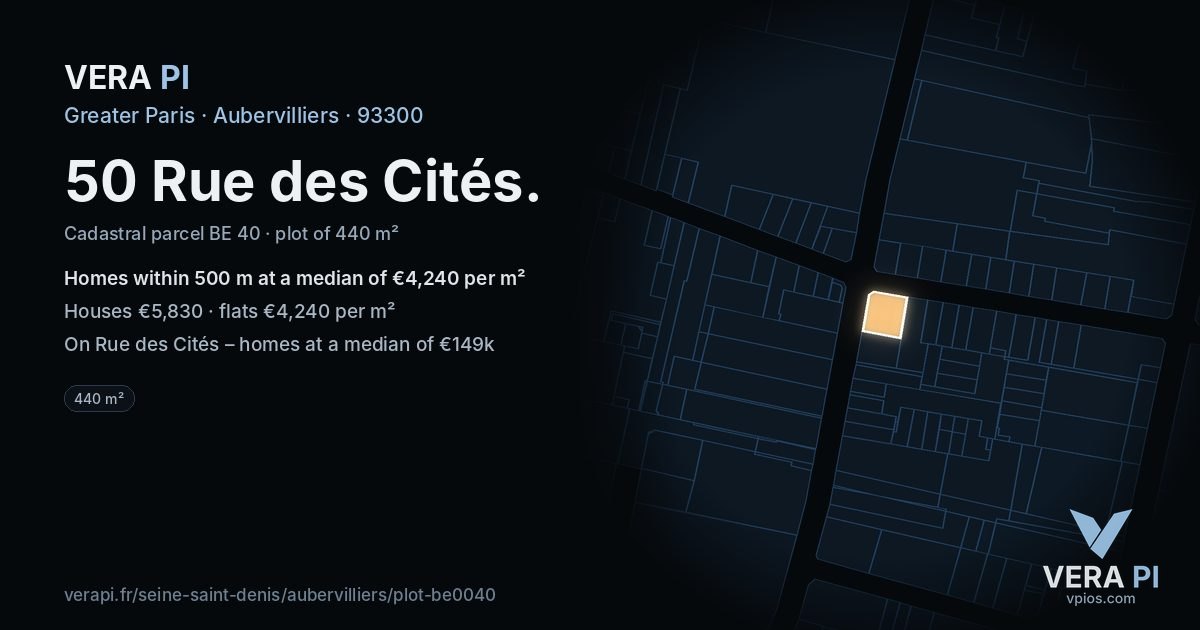 50 Rue des Cités, Aubervilliers at night – the plot lit, the parcels around coloured by the prices near them