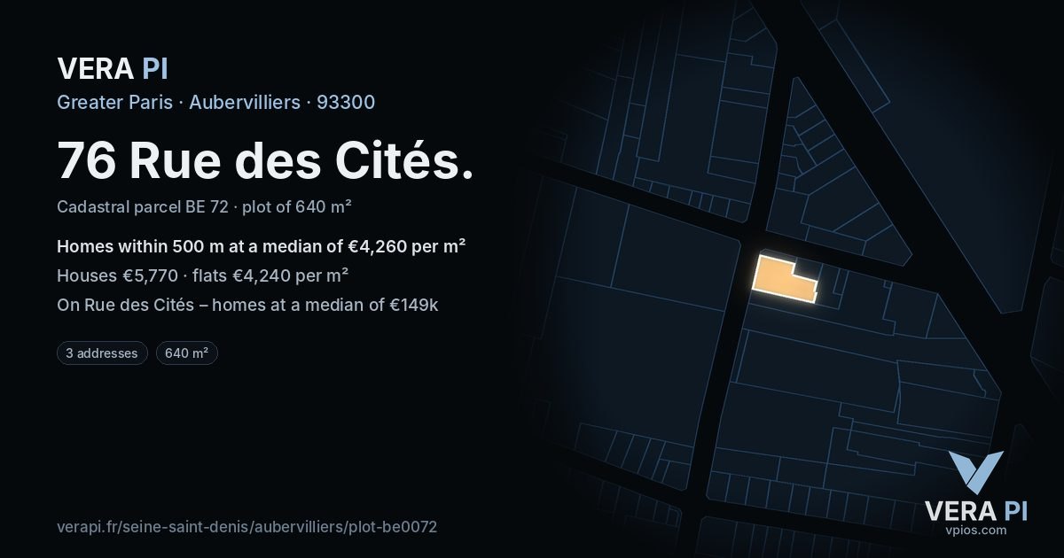 76 Rue des Cités, Aubervilliers at night – the plot lit, the parcels around coloured by the prices near them