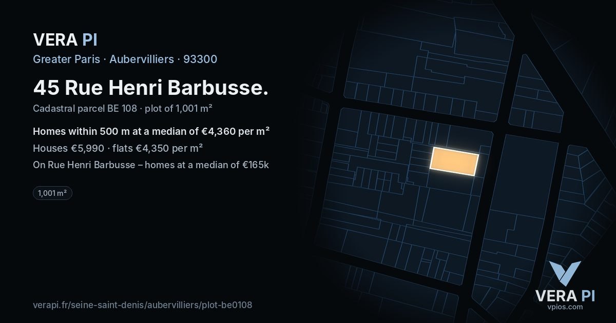 45 Rue Henri Barbusse, Aubervilliers at night – the plot lit, the parcels around coloured by the prices near them