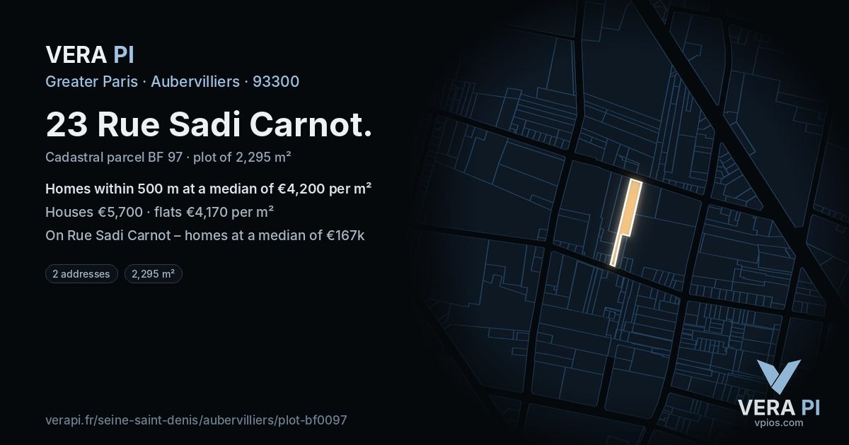23 Rue Sadi Carnot, Aubervilliers at night – the plot lit, the parcels around coloured by the prices near them