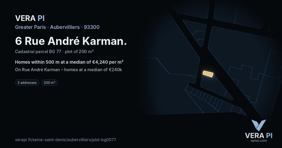 6 Rue André Karman, Aubervilliers at night – the plot lit, the parcels around coloured by the prices near them