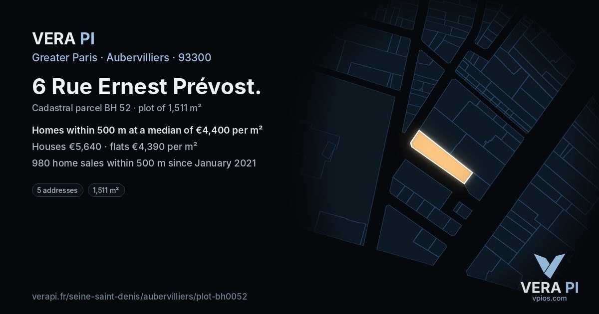 6 Rue Ernest Prévost, Aubervilliers at night – the plot lit, the parcels around coloured by the prices near them
