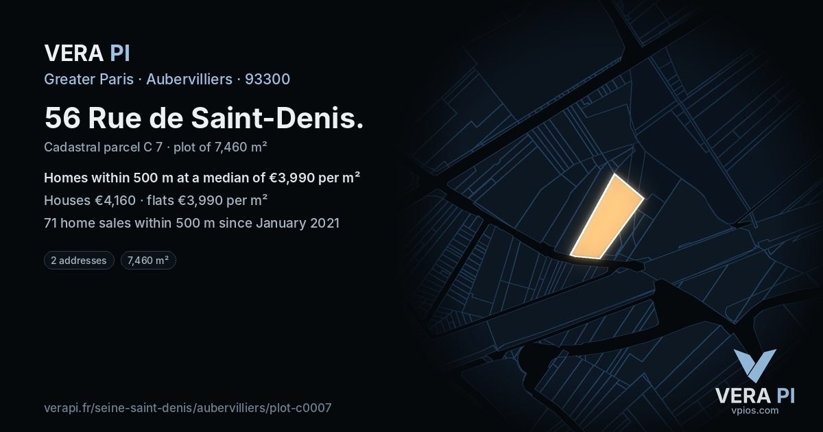 56 Rue de Saint-Denis, Aubervilliers at night – the plot lit, the parcels around coloured by the prices near them